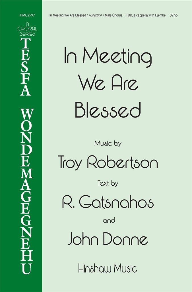 In Meeting We Are Blessed
